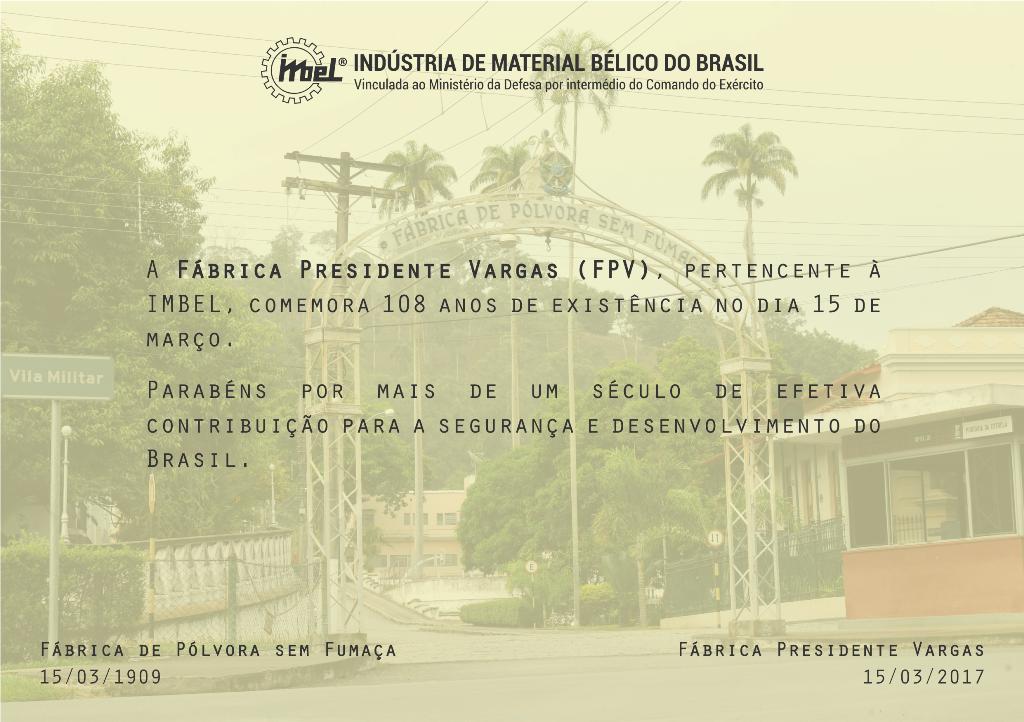 Fábrica Presidente Vargas comemora seu 108º aniversário de criação