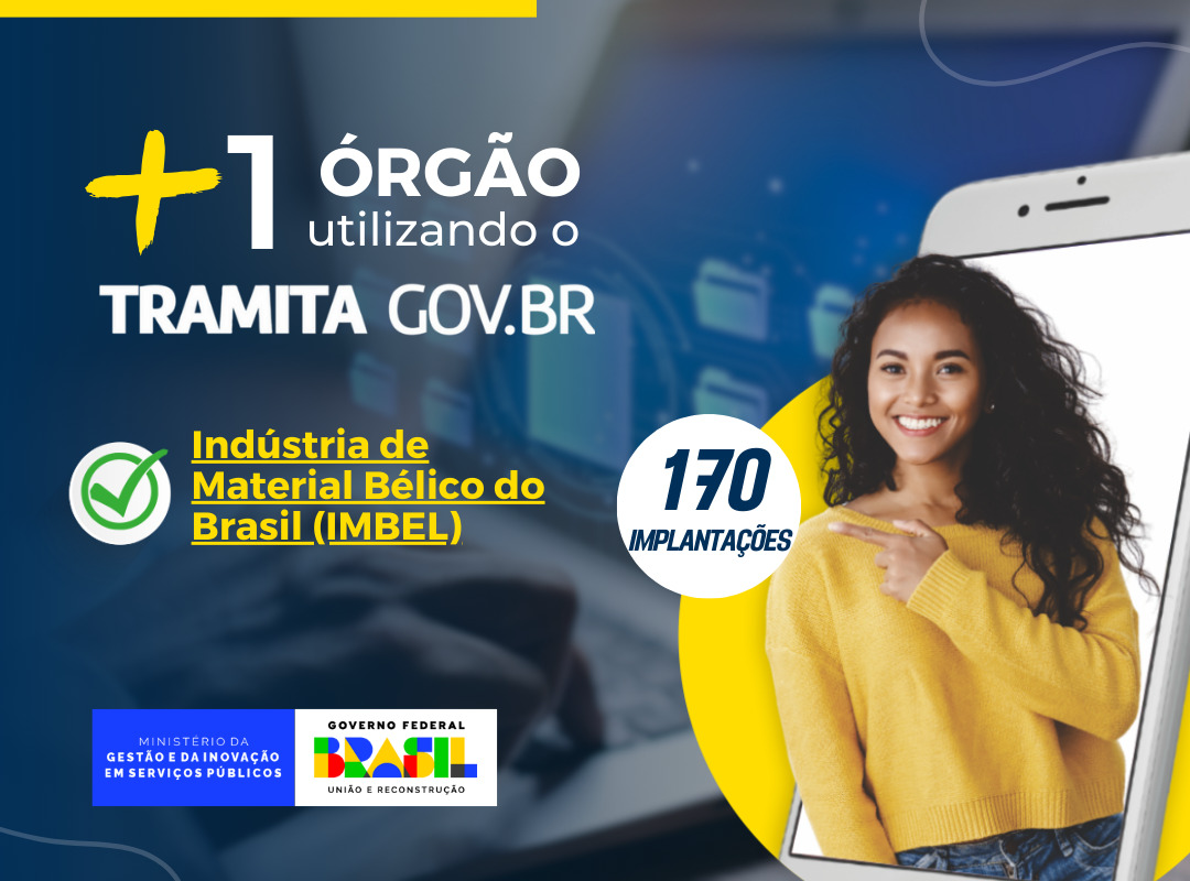 A IMBEL acaba de implantar o Tramita GOV.BR